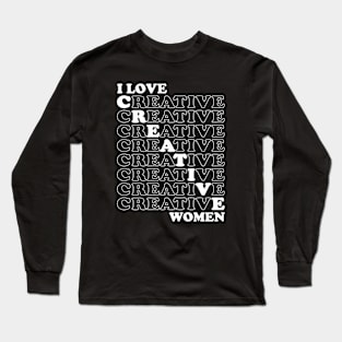 I Love Creative Women Long Sleeve T-Shirt